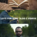 BMPCC 4K and 6K LUTs: A Comprehensive Collection Featuring 5 Cinematic Color Grading Presets + the Complete Sony S-Log LUTs Pack